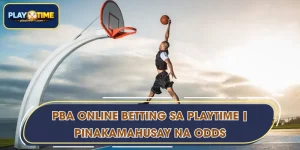 PBA Online Betting sa PLAYTIME | Pinakamahusay na Odds